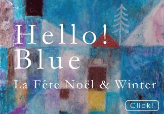 Hello! BLUE La Fête Noël & Winter